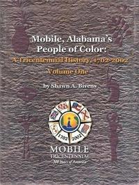 bokomslag Mobile, Alabama's People of Color: A Tricentennial History, 1702-2002 Volume One