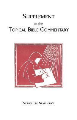 bokomslag Supplement to the Topical Bible Commentary