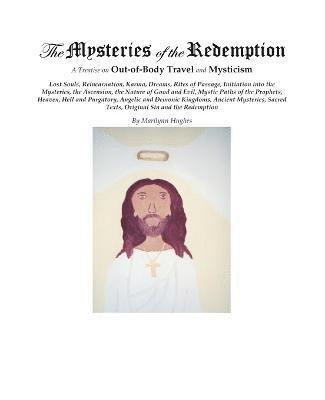 bokomslag Mysteries of the Redemption: A Treatise on out-of-Body Travel and Mysticism