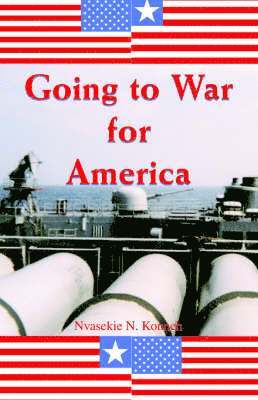 Going to War for America 1