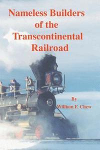 bokomslag Nameless Builders of the Transcontinental Railroad