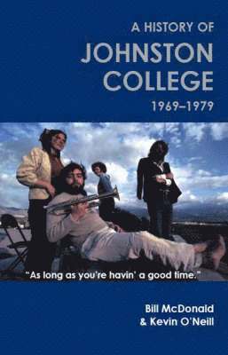 Bill McDonald, Kevin O'Neill - As Long as You're Havin' a Good Time, Häftad