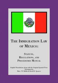 bokomslag The Immigration Law of Mexico