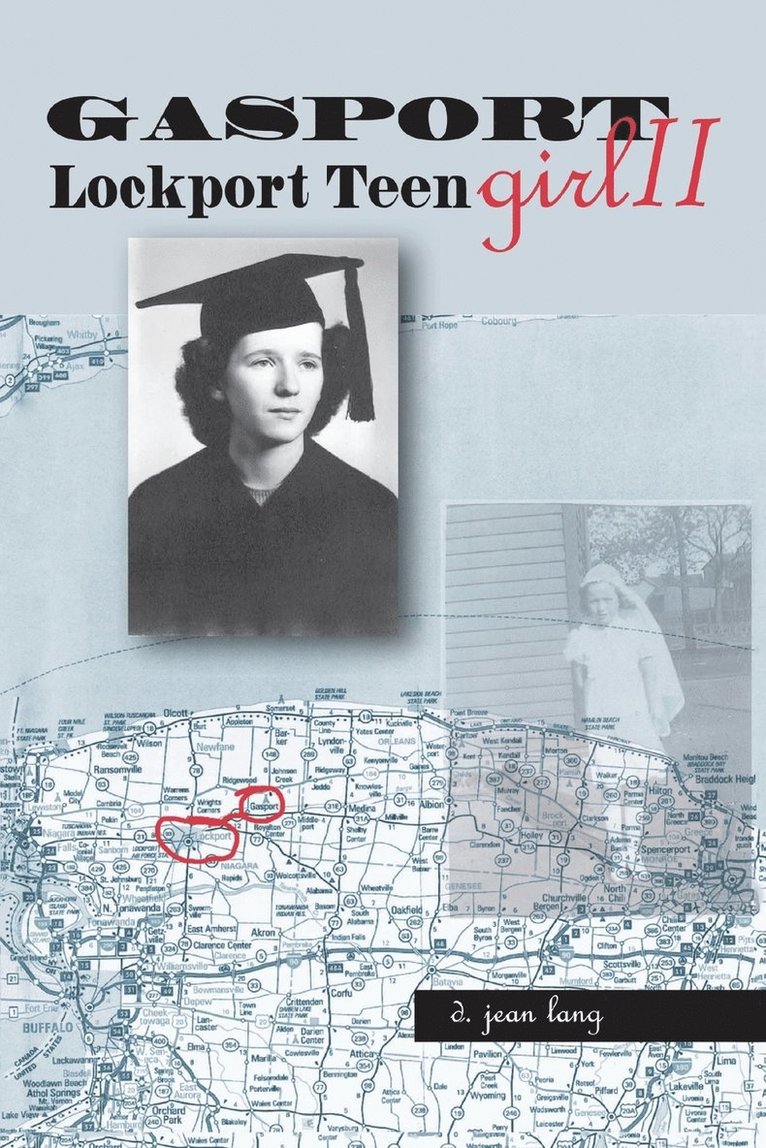 D Jean Lang, D. Jean Lang - Gasport Girl II - Lockport Teen, Häftad