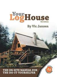 bokomslag Your Log House