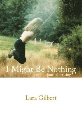 bokomslag I Might Be Nothing