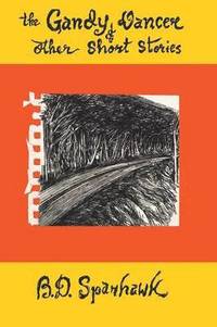 bokomslag Gandy Dancer and Other Short Stories