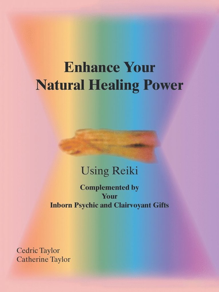 Enhance Your Natural Healing Powers 1