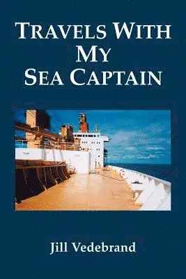 Travels with My Sea Captain