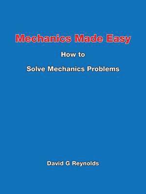 Mechanics Made Easy 1