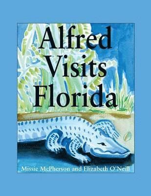Alfred Visits Florida 1