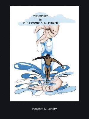 bokomslag Spirit is the Cosmic All-power