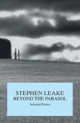 Stephen Leake - Beyond the Parasol, Häftad