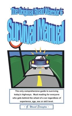 bokomslag Original Road Warrior's Survival Manual