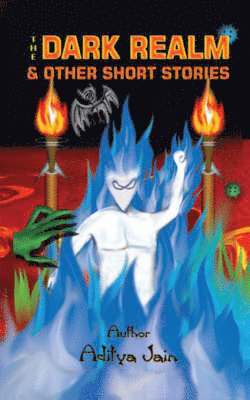 Aditya Jain - Dark Realm and Other Short Stories, Häftad