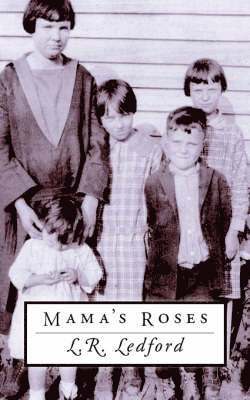 Mama's Roses 1