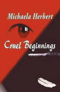 bokomslag Cruel Beginnings