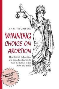 bokomslag Winning Choice on Abortion