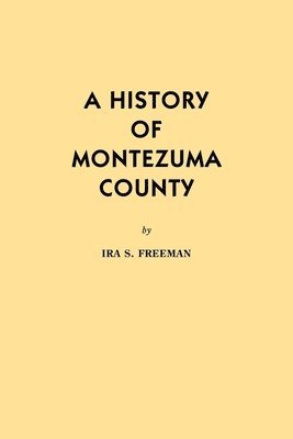 bokomslag A History of Montezuma County