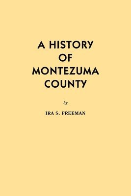 bokomslag History of Montezuma County