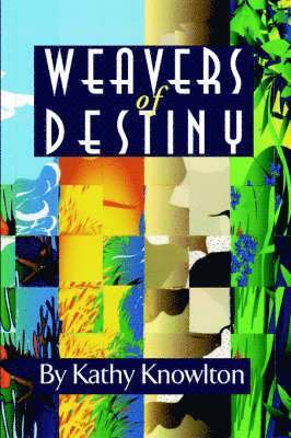 Weavers of Destiny