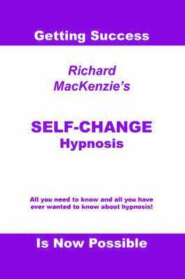 Richard MacKenzie - Self-change Hypnosis, Häftad