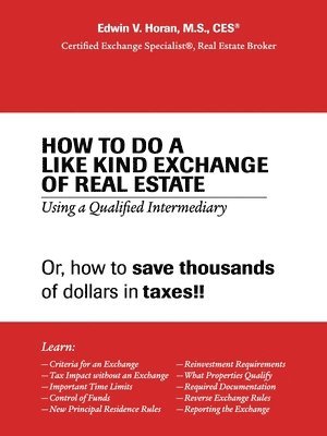 How to Do a Like Kind Exchange of Real Estate 1