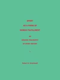 bokomslag Sport as a Form of Human Fulfillment