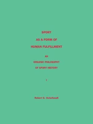 bokomslag Sport as a Form of Human Fulfillment