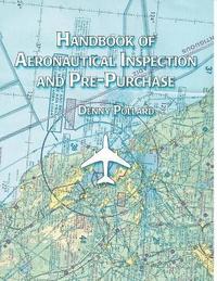 bokomslag Handbook of Aeronautical Inspection and Pre-purchase