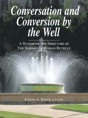 Conversation and Conversion by the Well 1