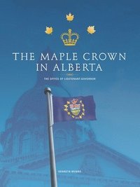 bokomslag Maple Crown in Alberta