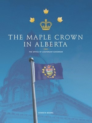 bokomslag Maple Crown in Alberta