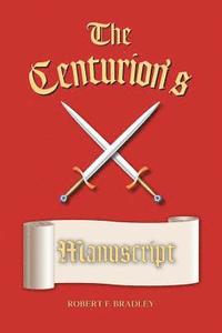 bokomslag The Centurion's Manuscript