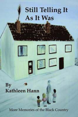 Kathleen Hann - Still Telling It As It Was, Häftad