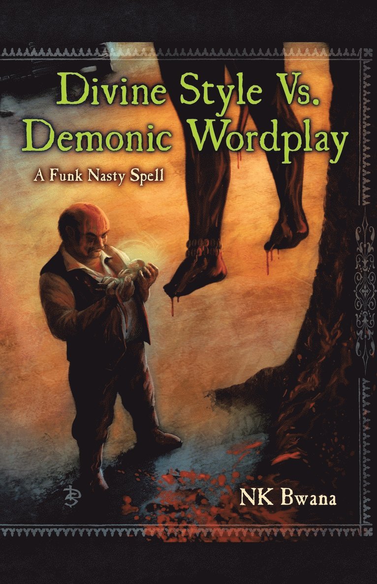 Divine Style Vs. Demonic Wordplay 1