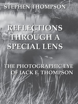 bokomslag Reflections Through a Special Lens