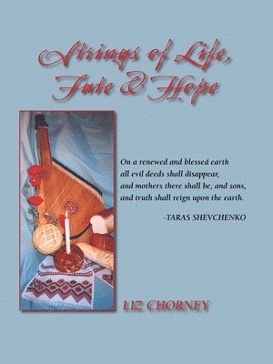 Liz Chorney - Strings of Life, Fate & Hope, Häftad