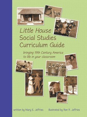 Little House Social Studies Curriculum Guide 1