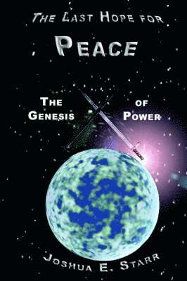 Joshua E. Starr - Last Hope for Peace, Häftad