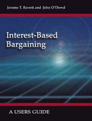 Interest-based Bargaining 1