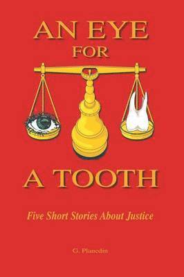 Eye for a Tooth