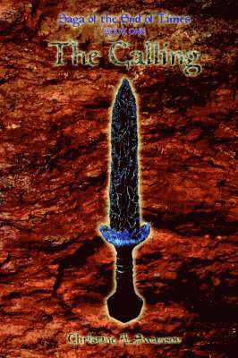 Saga of the End of Times: Bk. 1 Calling 1