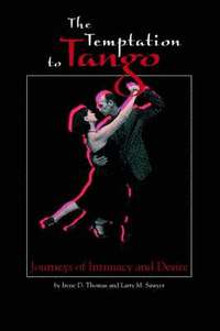 bokomslag The Temptation to Tango