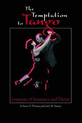 The Temptation to Tango 1