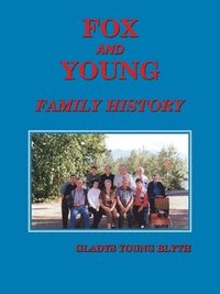 bokomslag Fox and Young Family History
