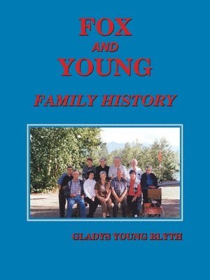 Fox and Young Family History 1