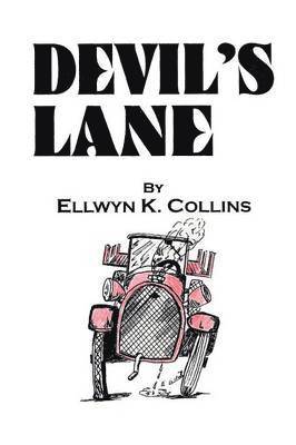 Ellwyn K Collins, Ellwyn K. Collins - Devil's Lane, Häftad