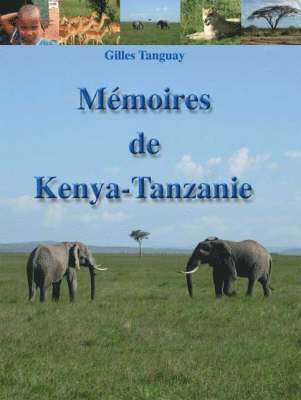 bokomslag Memoires De Kenya-Tanzanie