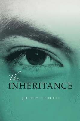 Jeffrey Crouch - Inheritance, Häftad